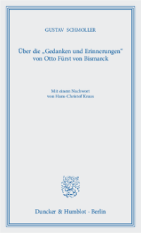 Über die »Gedanken und Erinnerungen« von Otto Fürst von Bismarck