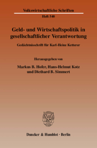 Geld- und Wirtschaftspolitik in gesellschaftlicher Verantwortung