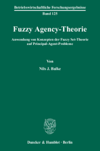 Fuzzy Agency-Theorie