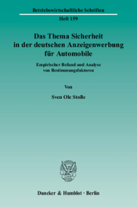 Das Thema Sicherheit in der deutschen Anzeigenwerbung für Automobile