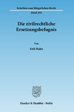 Die zivilrechtliche Ersetzungsbefugnis Die zivilrechtliche Ersetzungsbefugnis