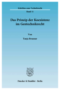 Das Prinzip der Koexistenz im Gentechnikrecht