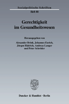 Gerechtigkeit im Gesundheitswesen Gerechtigkeit im Gesundheitswesen