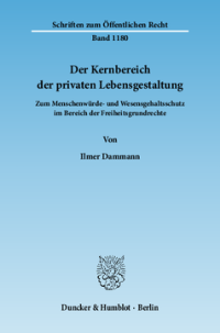 Der Kernbereich der privaten Lebensgestaltung