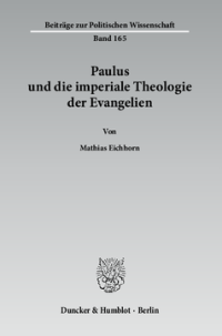 Paulus und die imperiale Theologie der Evangelien