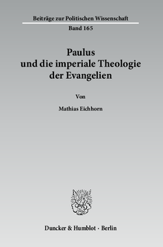 Paulus und die imperiale Theologie der Evangelien
