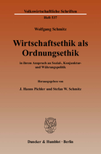 Wirtschaftsethik als Ordnungsethik