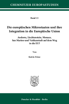 Die europäischen Mikrostaaten und ihre Integration in die Europäische Union