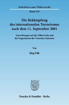 Die Bekämpfung des internationalen Terrorismus nach dem 11. September 2001
