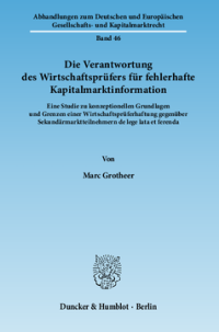 Die Verantwortung des Wirtschaftsprüfers für fehlerhafte Kapitalmarktinformation