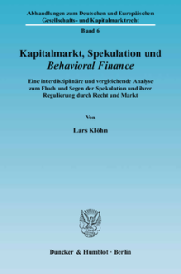 Kapitalmarkt, Spekulation und Behavioral Finance