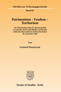 Patrimonium - Feudum - Territorium