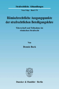 Römischrechtliche Ausgangspunkte der strafrechtlichen Beteiligungslehre