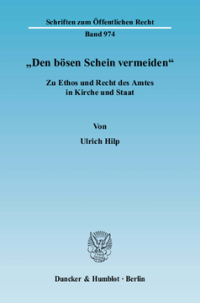»Den bösen Schein vermeiden«