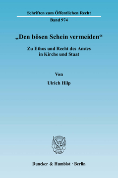 »Den bösen Schein vermeiden« »Den bösen Schein vermeiden«