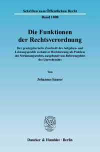 Die Funktionen der Rechtsverordnung