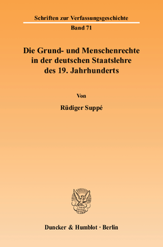 Die Grund- und Menschenrechte in der deutschen Staatslehre des 19. Jahrhunderts