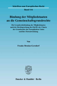 Bindung der Mitgliedstaaten an die Gemeinschaftsgrundrechte