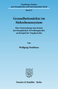 Gesundheitsmärkte im Mehrebenensystem