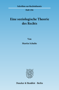 Eine soziologische Theorie des Rechts
