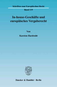 In-house-Geschäfte und europäisches Vergaberecht