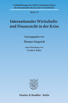 Internationales Wirtschafts- und Finanzrecht in der Krise