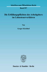 Die Erfüllungspflichten des Arbeitgebers im Lohnsteuerverfahren
