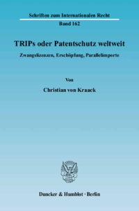 TRIPs oder Patentschutz weltweit