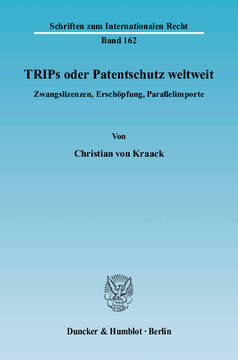 TRIPs oder Patentschutz weltweit