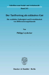 Der Tarifvertrag als exklusives Gut