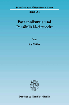 Paternalismus und Persönlichkeitsrecht