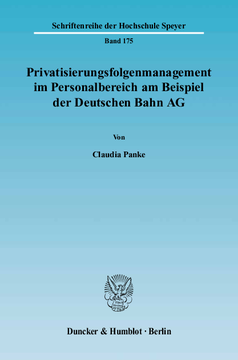 Privatisierungsfolgenmanagement im Personalbereich am Beispiel der Deutschen Bahn AG