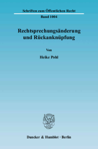 Rechtsprechungsänderung und Rückanknüpfung
