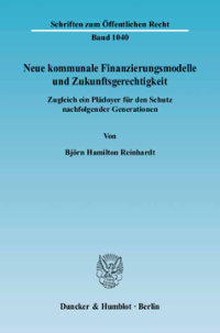 Neue kommunale Finanzierungsmodelle und Zukunftsgerechtigkeit