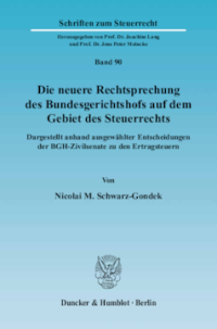 Die neuere Rechtsprechung des Bundesgerichtshofs auf dem Gebiet des Steuerrechts