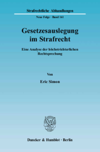 Gesetzesauslegung im Strafrecht