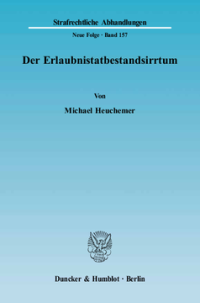 Der Erlaubnistatbestandsirrtum