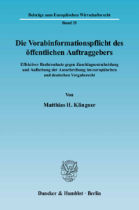 Die Vorabinformationspflicht des öffentlichen Auftraggebers