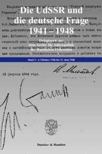 Die UdSSR und die deutsche Frage 1941–1948
