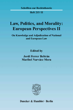 Law, Politics, and Morality: European Perspectives II