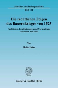 Die rechtlichen Folgen des Bauernkrieges von 1525