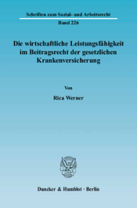 Die wirtschaftliche Leistungsfähigkeit im Beitragsrecht der gesetzlichen Krankenversicherung