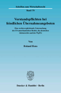 Vorstandspflichten bei feindlichen Übernahmeangeboten