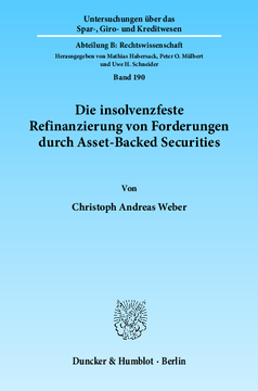 Die insolvenzfeste Refinanzierung von Forderungen durch Asset-Backed Securities