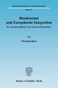 Bundesstaat und Europäische Integration