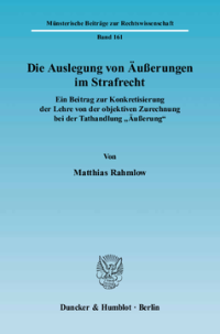Die Auslegung von Äußerungen im Strafrecht