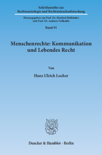 Menschenrechte: Kommunikation und Lebendes Recht