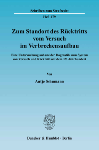 Zum Standort des Rücktritts vom Versuch im Verbrechensaufbau