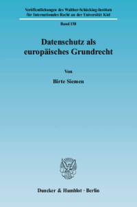 Datenschutz als europäisches Grundrecht