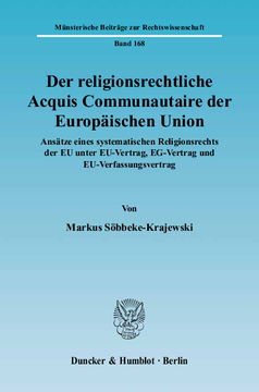 Der religionsrechtliche Acquis Communautaire der Europäischen Union